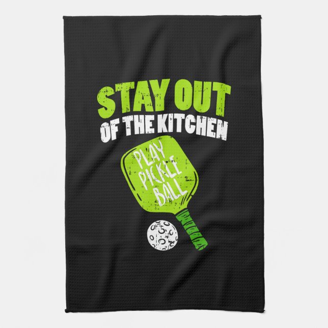Pickleball - Stay Out Of The Kitchen Kitchen Towel (Vertical)
