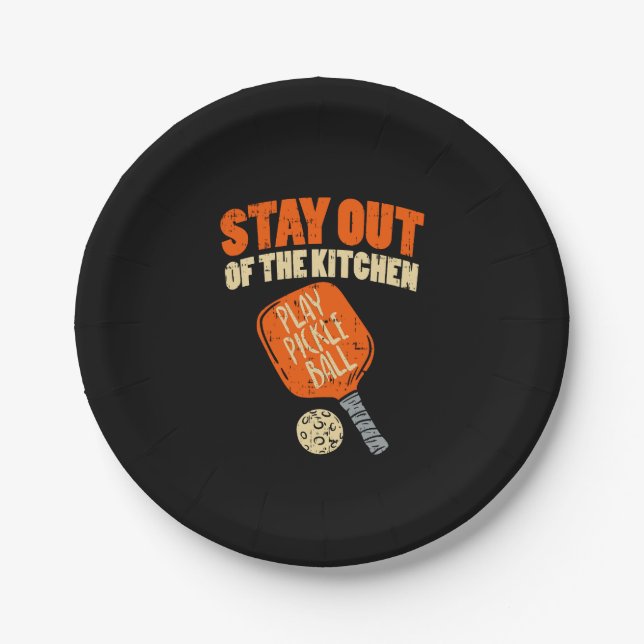 Pickleball - Stay Out Of The Kitchen  Paper Plates (Front)