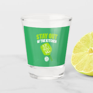 Pickleball - Stay Out Of The Kitchen Shot Glass