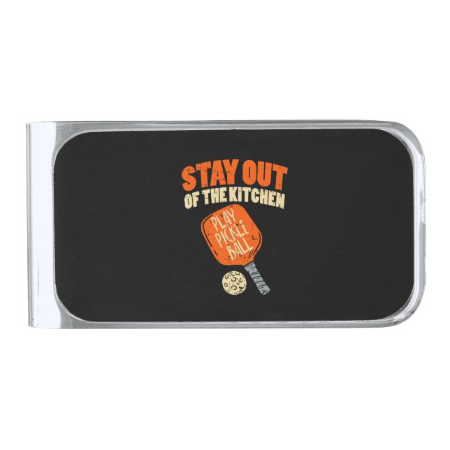Pickleball - Stay Out Of The Kitchen  Silver Finish Money Clip (Front)