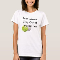 Pickleball, stay out of the kitchen T-Shirt Pickleball, stay out of the kitchen T-Shirt