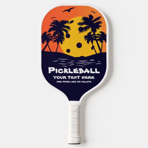 Pickleball Sun Palm Trees Add Custom Text Tropical Pickleball Paddle