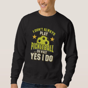 Pickleball Sweatshirt
