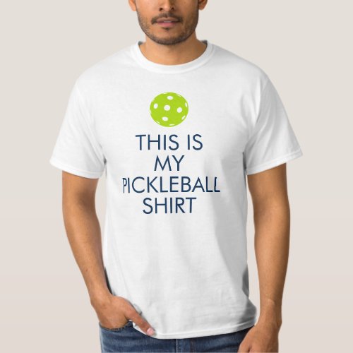 Pickleball T_shirt This is my Pickleball Shirt T_Shirt