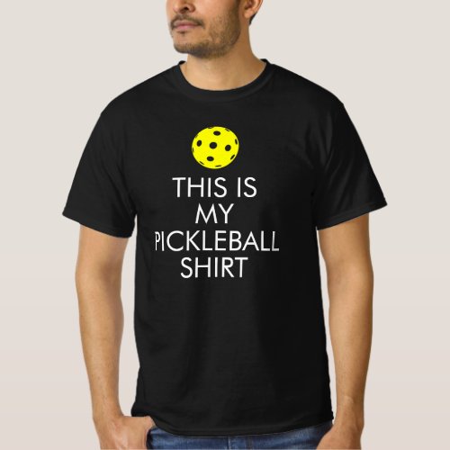 Pickleball T_shirt This is my Pickleball Shirt T_Shirt