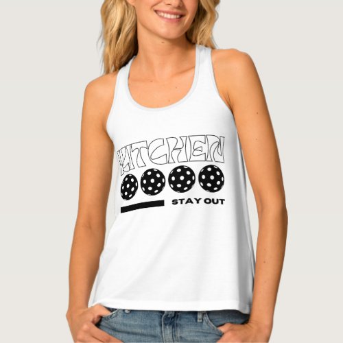 Pickleball Tank Top KITCHEN STAY OUT