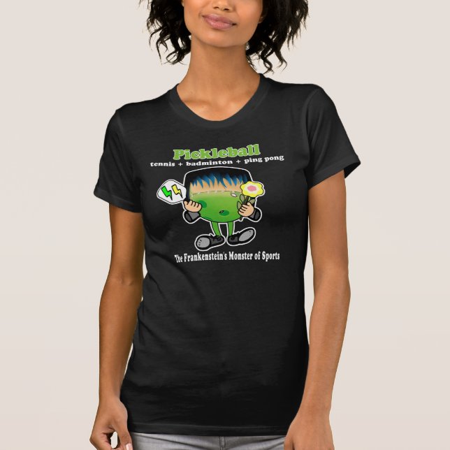 Pickleball - the Frankenstein's Monster of Sports T-Shirt (Front)