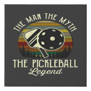 Pickleball- The Man, The Myth, The Legend Faux Canvas Print