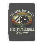 Pickleball- The Man, The Myth, The Legend  iPad Mini Cover