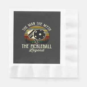 Pickleball- The Man, The Myth, The Legend Napkins