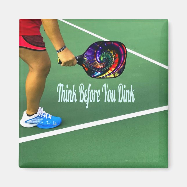 Pickleball Think Before You Dink Magnet (Front)