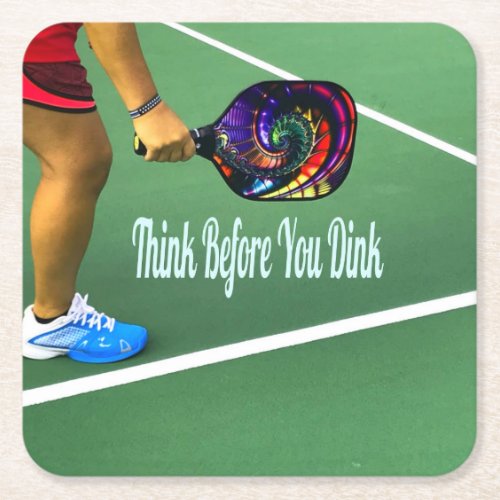 Pickleball Think Before You Dink Square Paper Coaster