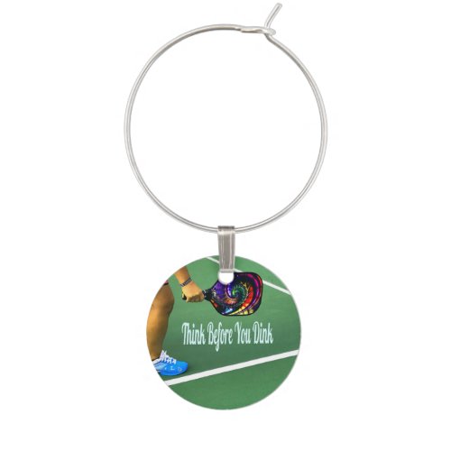 Pickleball Think Before You Dink Wine Charm