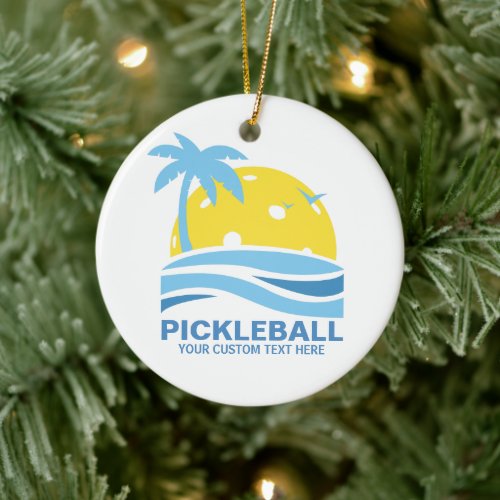 Pickleball Tropical Palm Tree Sun Your Custom Text Ceramic Ornament