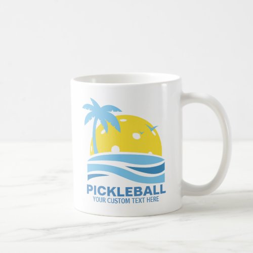 Pickleball Tropical Palm Tree Sun Your Custom Text Coffee Mug