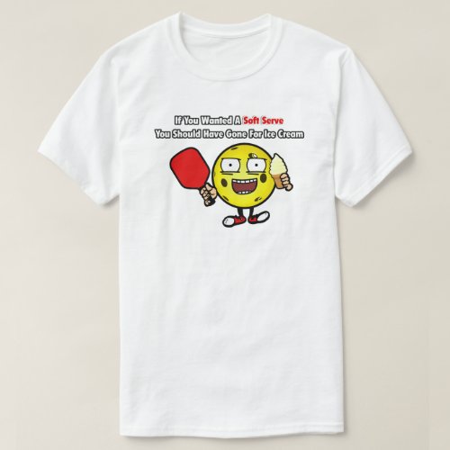 Pickleball Vanilla Soft Serve Yellow Ball Funny T_Shirt
