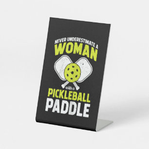 Pickleball Woman Funny Pickleball Player Gift Pedestal Sign