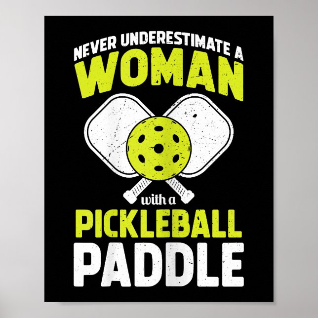 Pickleball Woman Funny Pickleball Player Gift Poster (Front)