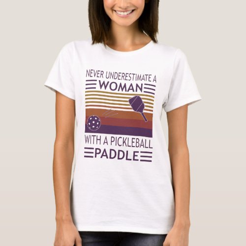 Pickleball Woman Paddle Sports T_Shirt