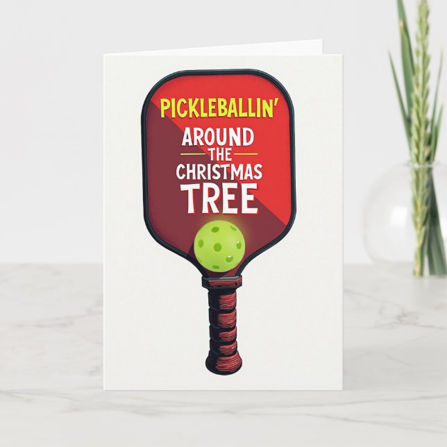 Pickleballin Around The Christmas Tree Card (Front)