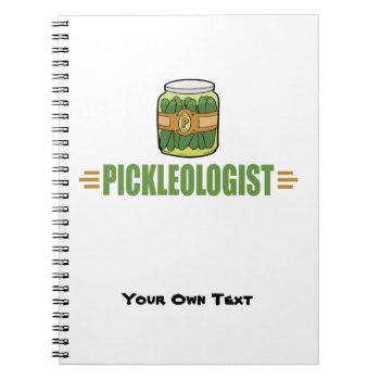 Pickleologist Funny Pickle Lovers Notebook by OlogistShop at Zazzle