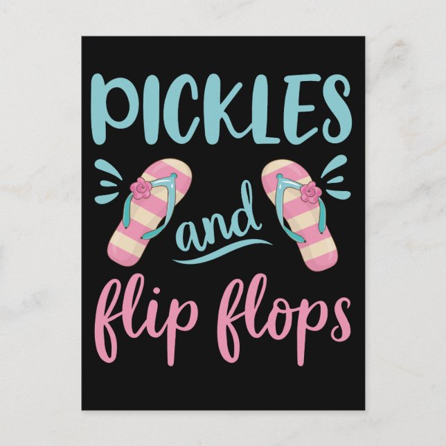 Pickles and Flip Flops Postcard (Front)