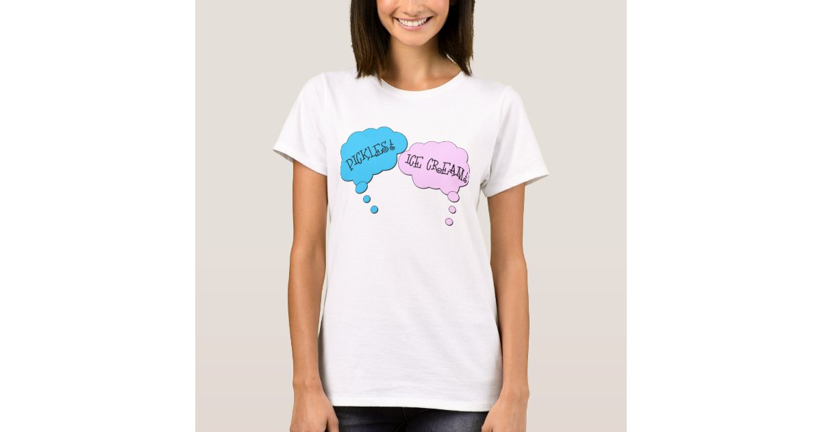 Pickles! Ice Cream! Fun Pregnancy Shirt Zazzle