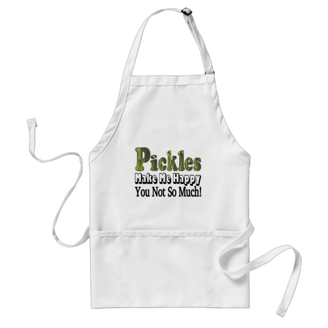 Pickles Make Me Happy Adult Apron (Front)