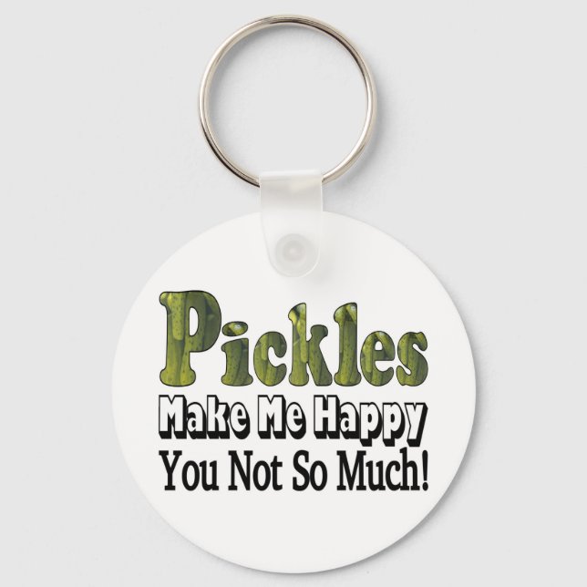 Pickles Make Me Happy Keychain (Front)