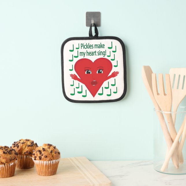 "Pickles make my heart sing!" Singing Heart Pot Holder (Insitu(Hanging))