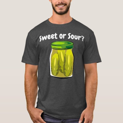 Pickles Sweet or Sour Junk Food Dill Pickle T_Shirt