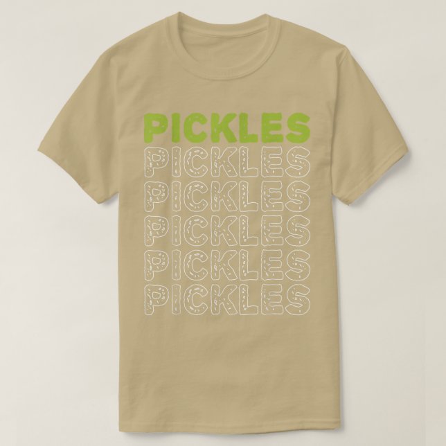 Pickles  Vegan Pickle Lover Vegetable Farming Vege T-Shirt (Design Front)