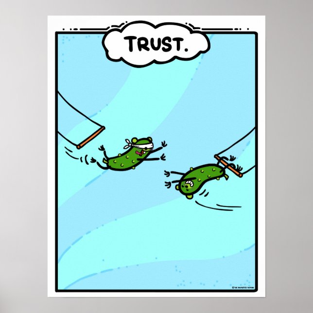 PickleWeasel's TRUST Poster (Front)