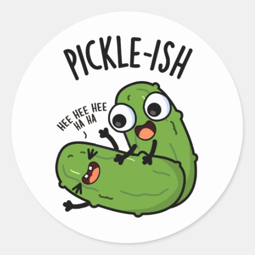 Picklish Ticklish Funny Pickle Puns  Classic Round Sticker