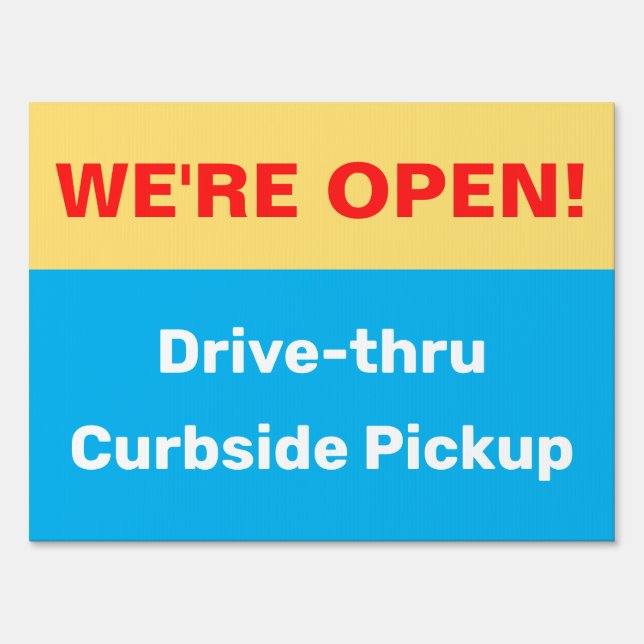 Pickup Drive-thru Open for Business Sign (Front)