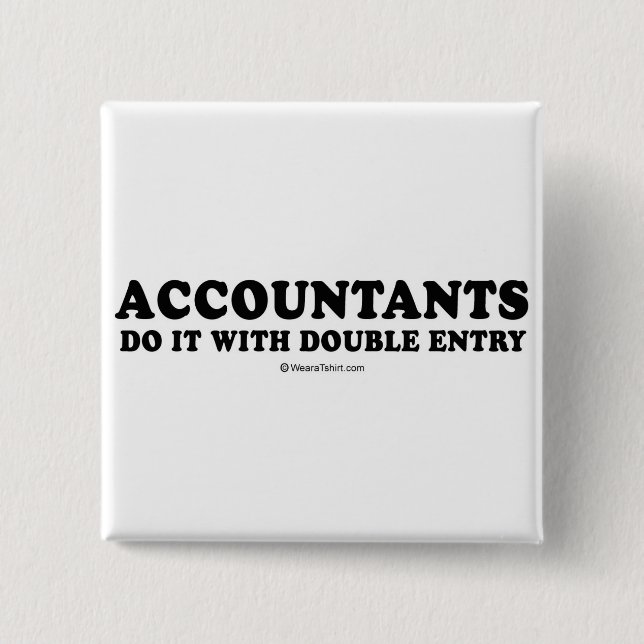 Pickup Line T-shirts - Accountants do it with doub Button (Front)