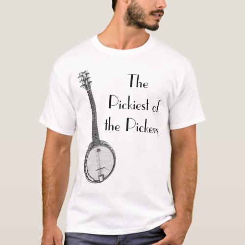Picky Banjo Player T_Shirt