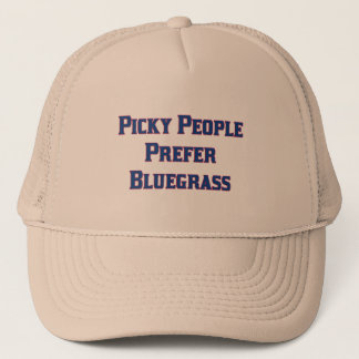 Picky People Prefer Bluegrass Trucker Hat