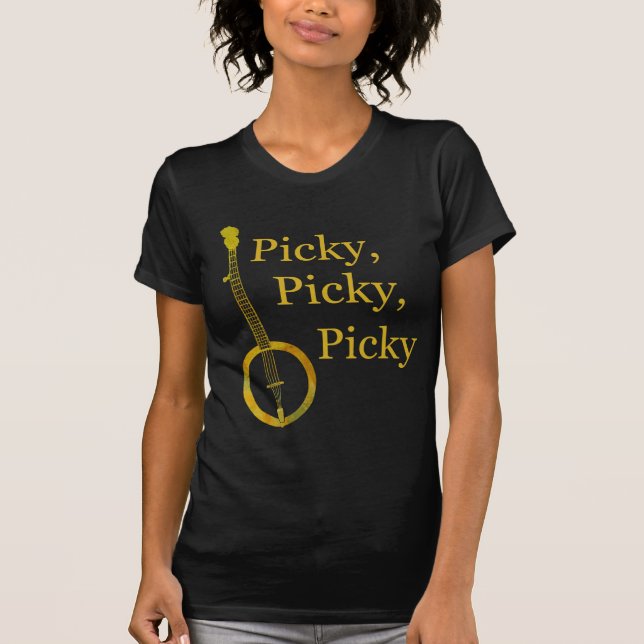 Picky Picky Picky Banjo T-Shirt (Front)