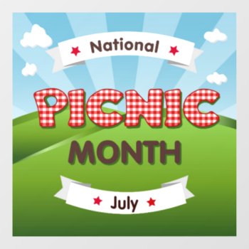 Picnic Month Is July! Window Cling by pomegranate_gallery at Zazzle