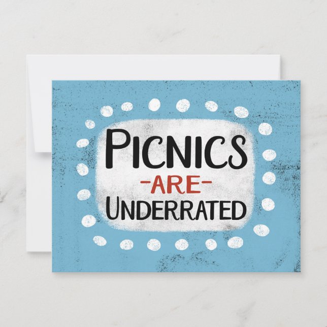 Picnics Are Underrated Greeting Card (Front)