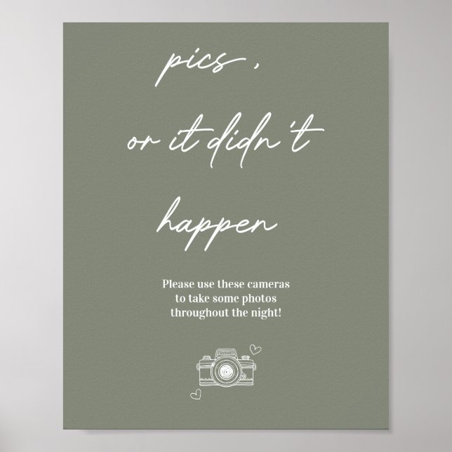 Pics Or It Didn’t Happen Disposable Camera Wedding Poster (Front)