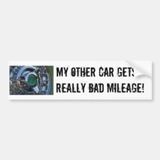 PICT7191, My other car gets really bad mileage! Bumper Sticker