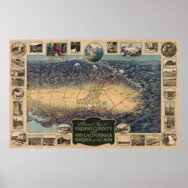 Pictorial of Map Fresno County, Garden of the Sun Poster (Front)