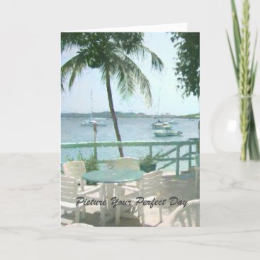 Picture AND PERSONALIZE THE Perfect Day Card