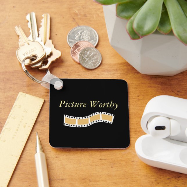 Picture Worthy Acrylic Keychain (Desk)