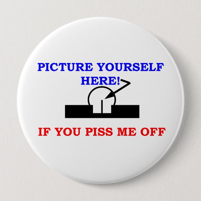 PICTURE YOUR SELF BUTTON (Front)