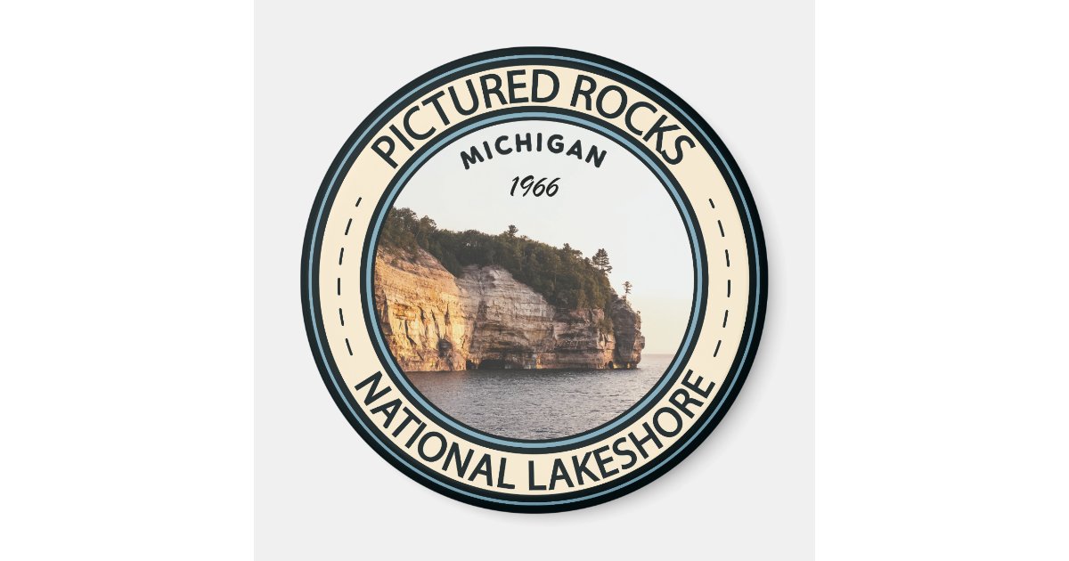 Pictured Rocks National Lakeshore Michigan Badge Magnet | Zazzle