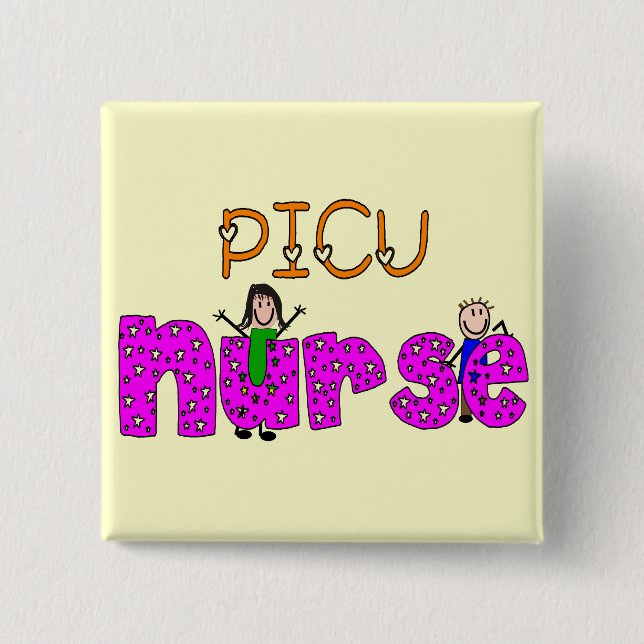 PICU Nurse Gifts Pinback Button (Front)