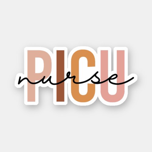 PICU Nurse Pediatric Intensive Care Unit Nursing Sticker